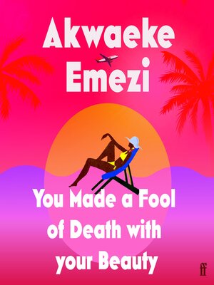 cover image of You Made a Fool of Death With Your Beauty: THE SUMMER'S HOTTEST ROMANCE